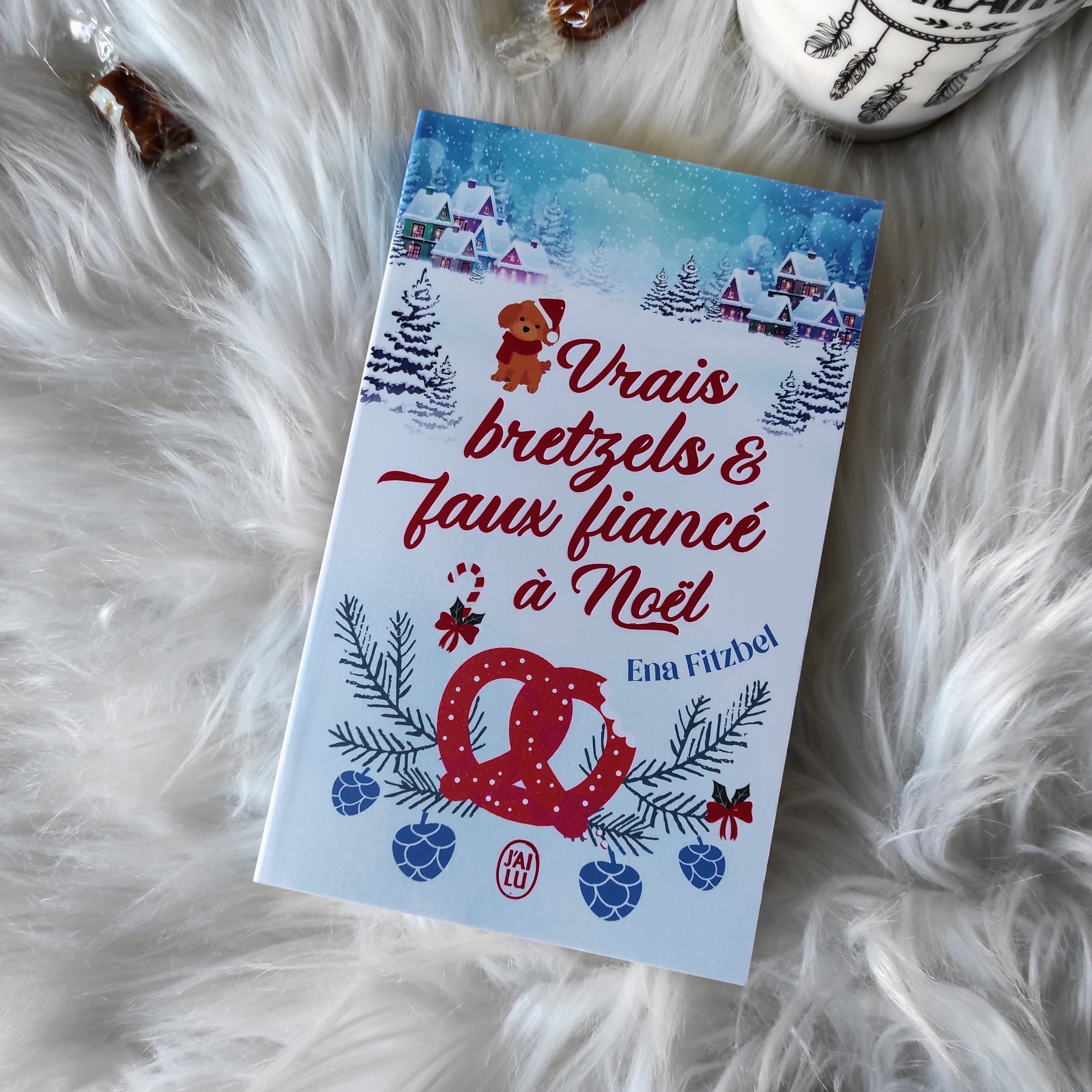 Vrais Bretzels et Faux Fiancé : Romance de Noël