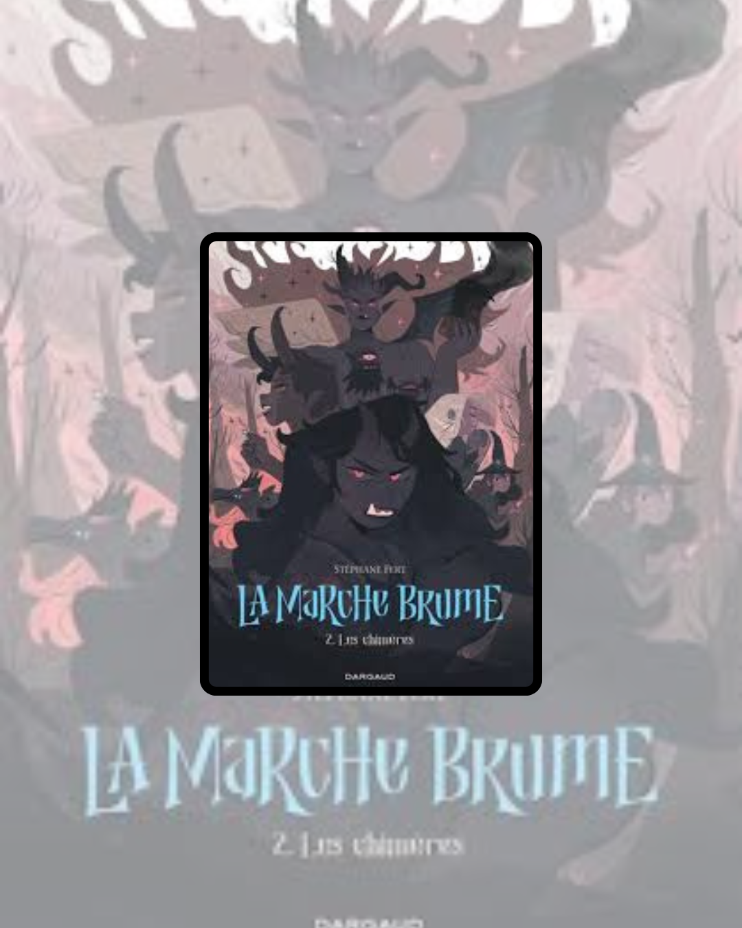 La Marche Brume T.2 : quête d&rsquo;écologie et de sorcellerie